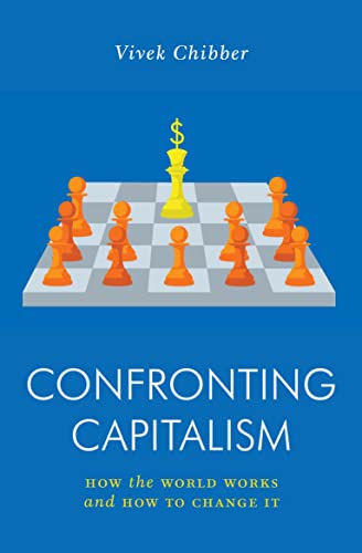 Confronting Capitalism: How the World Works and How to Change It (Jacobin)