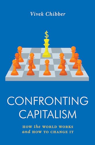 Confronting Capitalism: How the World Works and How to Change It (Jacobin)