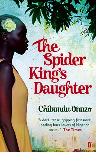 The Spider King's Daughter von Faber & Faber