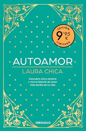 Autoamor (edición limitada): Descubre cómo amarte y vive la historia de amor más bonita de tu vida (CAMPAÑAS)