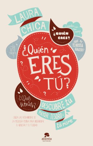 ¿Quién eres tú?: Descubre tu mayor tesoro: tú mismo (Alienta)