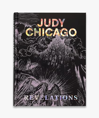 Judy Chicago: Revelations von Thames & Hudson Ltd