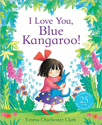 I Love You, Blue Kangaroo!: 1 von Andersen Press