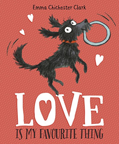 Love Is My Favourite Thing: A Plumdog Story (Plumdog, 1) von Random House UK