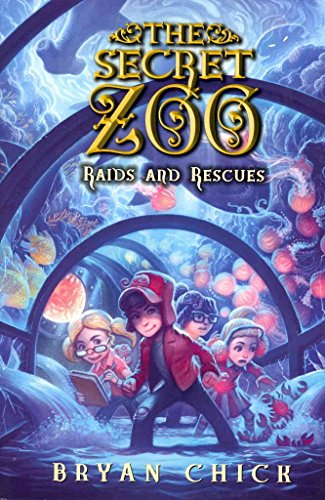 The Secret Zoo: Raids and Rescues (Secret Zoo, 5) von Greenwillow Books