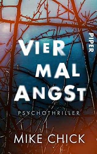 Vier mal Angst: Psychothriller | Düsterer Horror-Roman um eine Familie von Piper Spannungsvoll