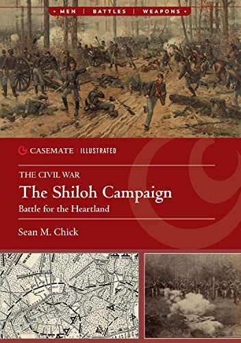 The Shiloh Campaign, 1862: Battle for the Heartland (Casemate Illustrated) von Casemate Publishers