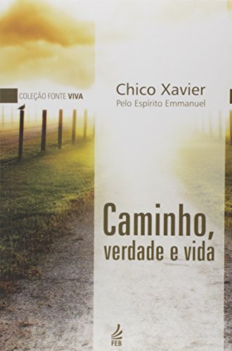 Caminho, Verdade E Vida (Em Portuguese do Brasil)