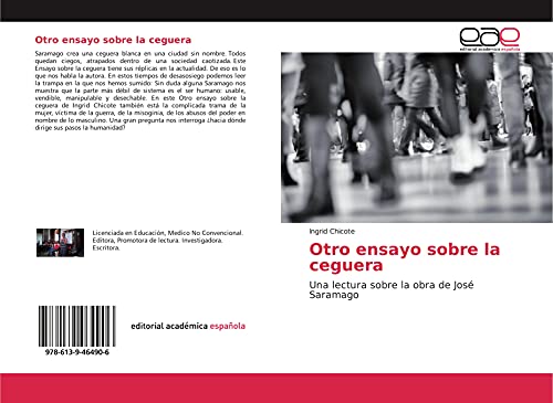 Otro ensayo sobre la ceguera: Una lectura sobre la obra de José Saramago von Editorial Académica Española