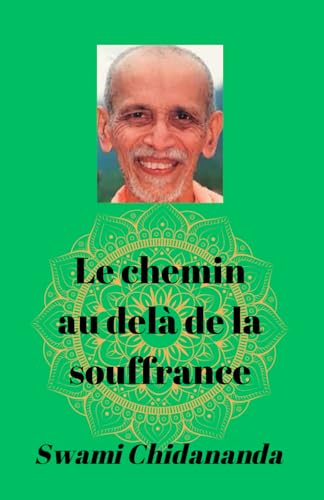 Le chemin au delà de la souffrance