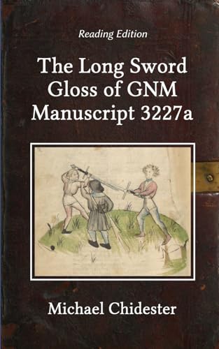 The Long Sword Gloss of GNM Manuscript 3227a von HEMA Bookshelf