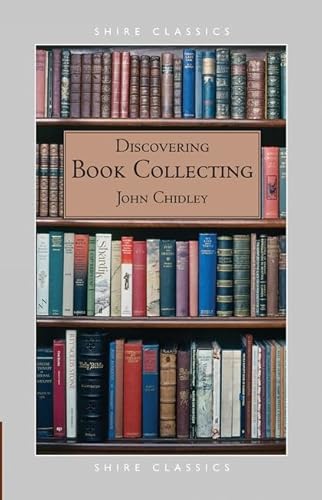 Discovering Book Collecting (Shire Discovering) von Shire Publications