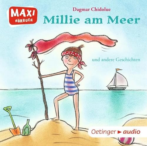 Millie am Meer und andere Geschichten: Ungekürzte Lesungen mit Musik und vielen Geräuschen, ca. 30 min.