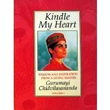 Kindle my heart: Wisdom and inspiration from a living master