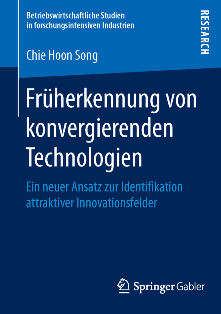 Früherkennung von konvergierenden Technologien von Springer Fachmedien Wiesbaden