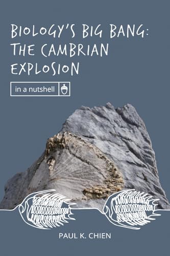 Biology's Big Bang: The Cambrian Explosion (In a Nutshell) von Discovery Institute