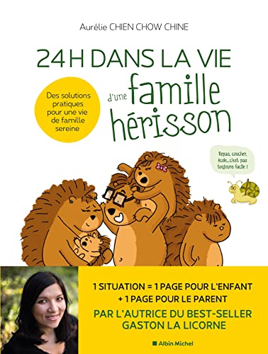 24 H dans la vie d'une famille hérisson: Des solutions pratiques pour une vie de famille sereine 24 H dans la vie d'une famille hérisson: Des solutions pratiques pour une vie de famille sereine von ALBIN MICHEL