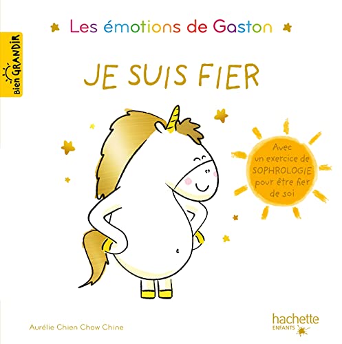 Gaston la licorne - Je suis fier von HACHETTE ENFANT