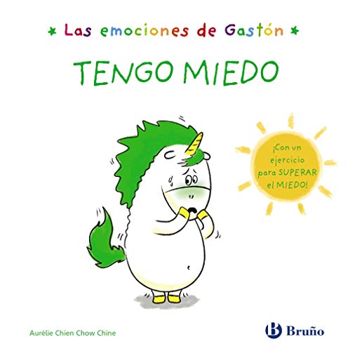 Las emociones de Gastón. Tengo miedo (Castellano - A PARTIR DE 3 AÑOS - LIBROS DIDÁCTICOS - Libros de emociones)