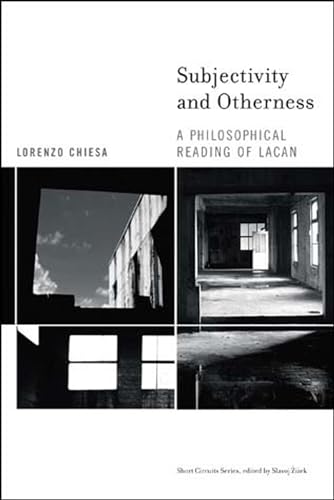 Subjectivity and Otherness: A Philosophical Reading of Lacan (Short Circuits) von The MIT Press