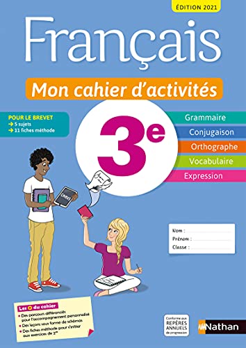 Français - Mon cahier d'activités 3e - Elève 2021: Livre de l'élève von NATHAN