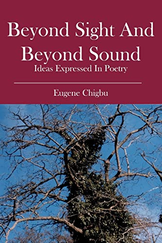 Beyond Sight and Beyond Sound: ideas expressed in poetry Beyond Sight and Beyond Sound: ideas expressed in poetry von Booksurge Publishing