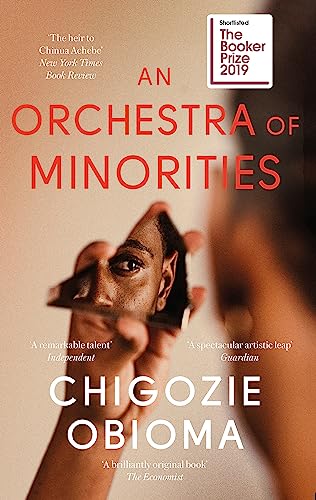 An Orchestra of Minorities: Shortlisted for the Booker Prize 2019