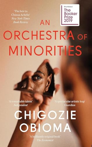 An Orchestra of Minorities: Shortlisted for the Booker Prize 2019 von LITTLE, BROWN