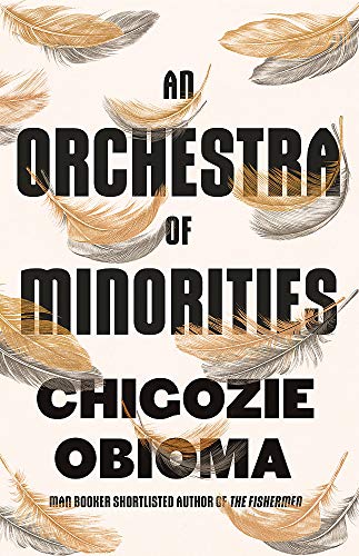 An Orchestra of Minorities: Shortlisted for the Booker Prize 2019