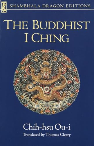 The Buddhist I Ching (Shambhala Dragon Editions) von Shambhala Publications