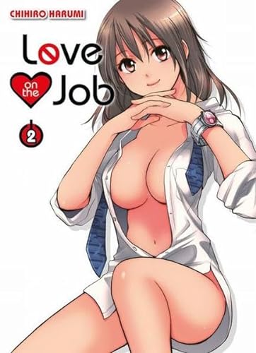 Love on the Job: Bd. 2
