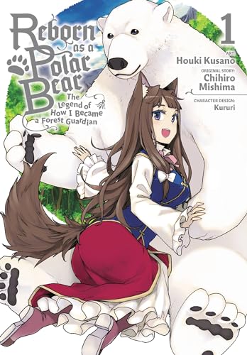 Reborn as a Polar Bear, Vol. 1: The Legend of How I Became a Forest Guardian (REBORN AS POLAR BEAR LEGEND HOW FOREST GUARDIAN GN)