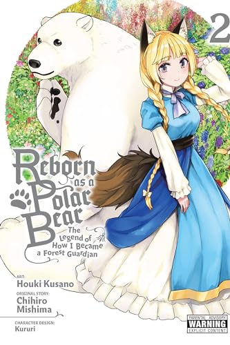 Reborn as a Polar Bear, Vol. 2: The Legend of How I Became a Forest Guardian (REBORN AS POLAR BEAR LEGEND HOW FOREST GUARDIAN GN)