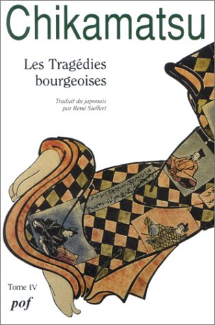 Les Tragedies Bourgeoises. Tome 4