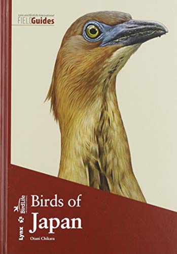 Birds of Japan (Lynx and BirdLife International Field Guides)