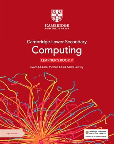 Cambridge Lower Secondary Computing Learner's Book 9 with Digital Access (1 Year) (Lower Secondary Computing, 9)