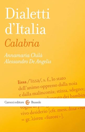 Dialetti d'Italia: Calabria (Le bussole) von Carocci