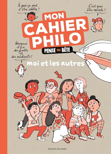 Moi et les autres - Le cahier Pense pas bête von BAYARD JEUNESSE