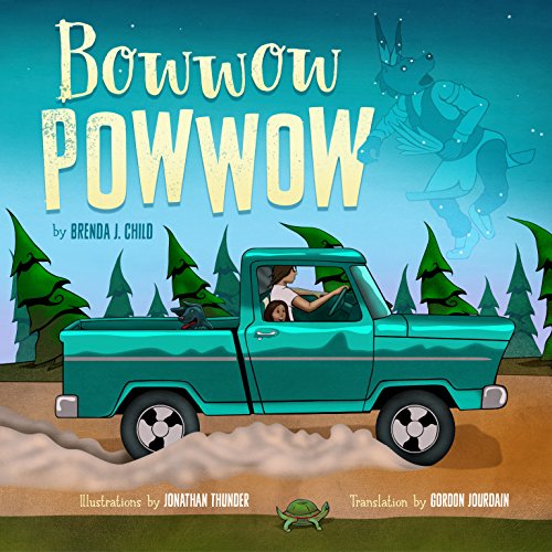 Bowwow Powwow / Bagosenjige-niimi'idim (ALA Notable Children's Books. Younger Readers (Awards))