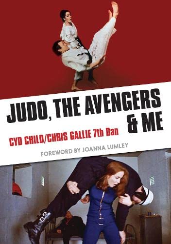 Judo, The Avengers & Me von Fantom Films Limited