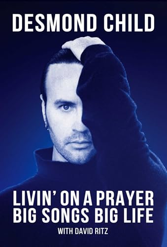 Livin' On A Prayer: Big Songs Big Life von Radius Book Group