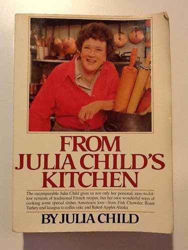 FROM J.CHILD'S KITCHEN