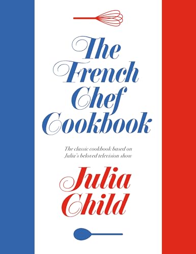 The French Chef Cookbook von Knopf