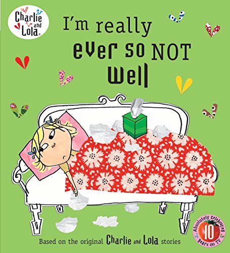 Charlie and Lola: I'm Really Ever So Not Well von Puffin