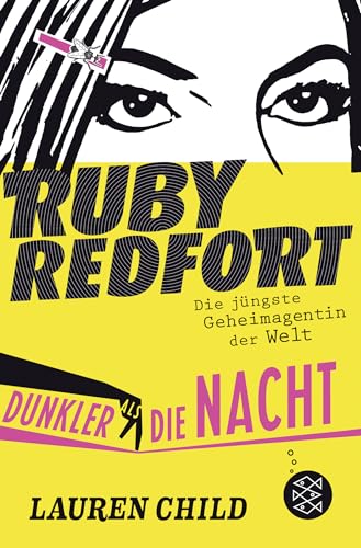 Ruby Redfort – Dunkler als die Nacht