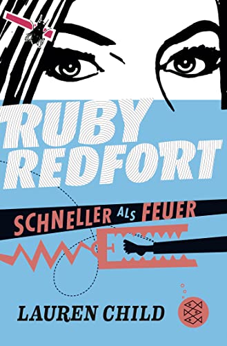 Ruby Redfort – Schneller als Feuer