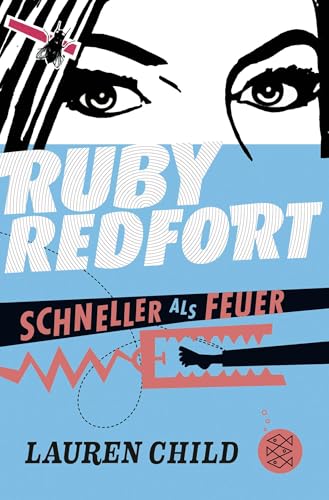 Ruby Redfort – Schneller als Feuer