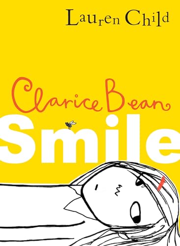 Smile: Get ready to laugh out loud with the funny and exciting new book from the Sunday Times bestselling author. Perfect for kids aged 7-11 (Clarice Bean) von HarperCollinsChildren’sBooks