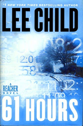 61 Hours (Jack Reacher Vol. 14)