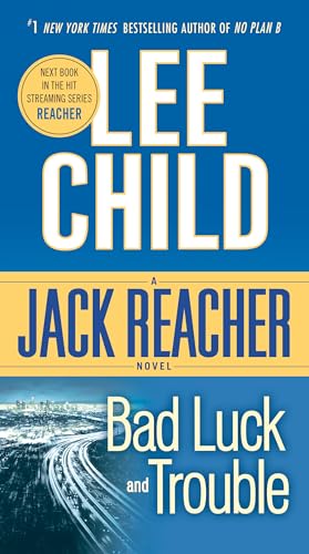 Bad Luck and Trouble: A Jack Reacher Novel